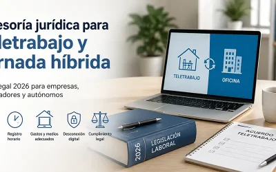 Asesoría jurídica para teletrabajo y jornada híbrida 2026